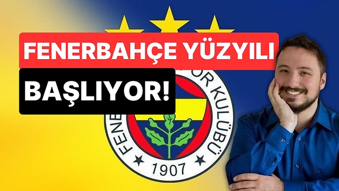 Ünlü Astrolog Can Aydoğmuş 7 Yıl Önce Tarih Vermişti: Fenerbahçe'nin Yüzyılı Başlıyor!