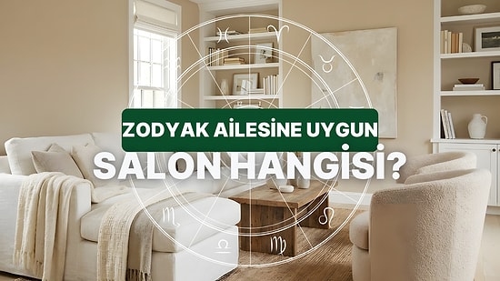 Burcuna Göre Hangi Salon Tasarımı Sana Uygun?