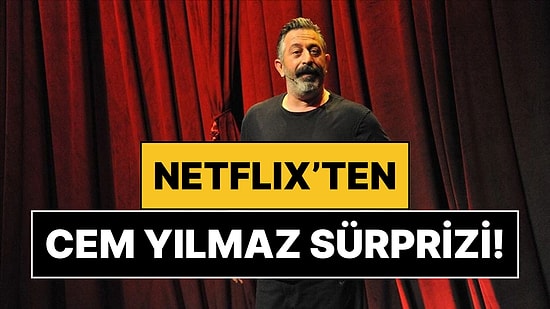 Netflix'ten Yılbaşı Sürprizi: Cem Yılmaz'ın CMXXIV Gösterisi 31 Aralık'ta Yayında!