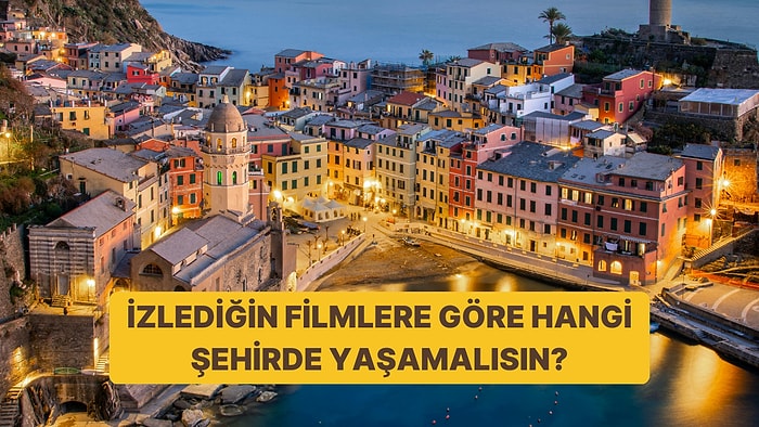 İzlediğin Dizilere Göre Hangi Şehirde Yaşamalısın?