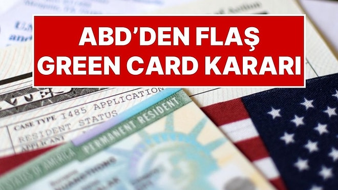 Green Card Başvurusu Bekleyenlere Kötü Haber: ABD Green Card Çekilişini Süresiz Olarak İptal Etti