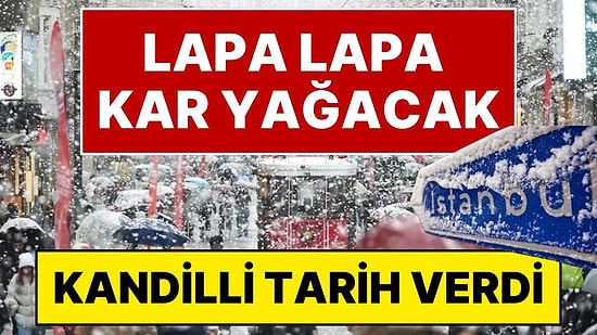 Kandilli’den Kar Yağışı Açıklaması Geldi: 28 Aralık 2 Ocak Tarihleri Arasında Lapa Lapa Kar Yağacak!