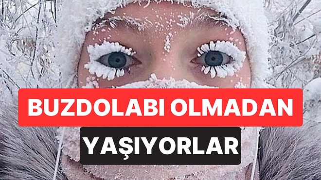 Termometreler Eksi 45’i Gösteriyor: Dünyanın En Soğuk Şehrinde İnsanlar Nasıl Hayatta Kalıyor?