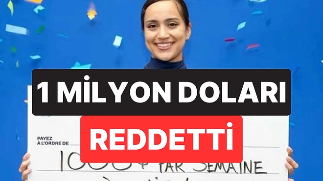 20 Yaşında 1 Milyon Dolara “Hayır” Dedi: Genç Kadın Bu Teklifi Reddetme Sebebini Açıkladı