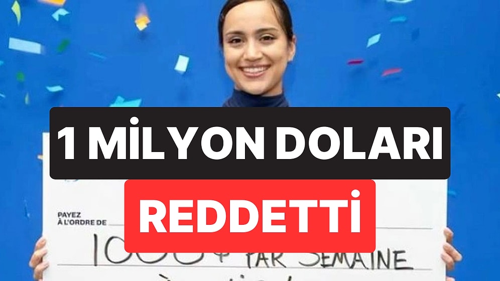 20 Yaşında 1 Milyon Dolara “Hayır” Dedi: Genç Kadın Bu Teklifi Reddetme Sebebini Açıkladı