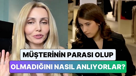 Lüks Markalarda Satış Danışmanlığı Yapan Kadın Müşterinin "Parası Olup Olmadığını Nasıl Anladığını" Anlattı