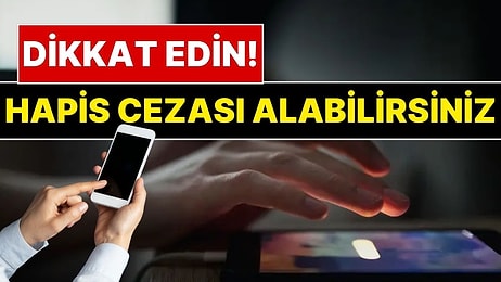 Yargıtay’dan Emsal Niteliğinde Cep Telefonu Numarası Kararı: Başkasının Numarasını Verdi, Hapis Cezası Aldı