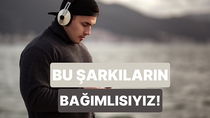 İlk Dinleyişte Sarmayan Ama Sonra Bağımlı Yapan Şarkılar
