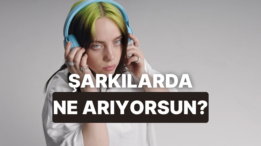 Bu Test Müzik Dinlerken Ne Aradığını Söylüyor!