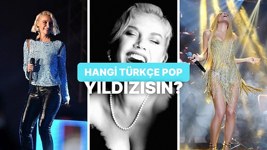 Yediğin Kahvaltılıklara Göre Hangi Türkçe Pop Yıldızısın?