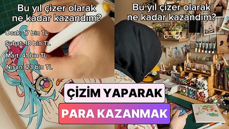 Çizer Olarak Çalışan Bir Kadın Bir Yıl İçinde Ne Kadar Para Kazandığını Paylaştı