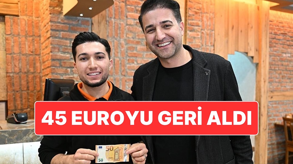 50 Euro Bahşiş Sevinci Kısa Sürdü: Telefonla Arayarak 45 Euroyu Geri İstedi