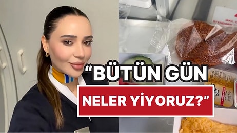 Bir Hostes, Görevde Olduğu Gün Boyu Uçakta Yediği Menüleri Paylaştı