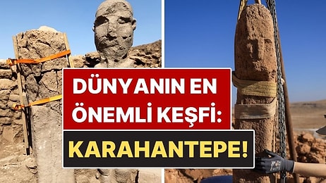 Dünyanın En Önemli Keşfi Seçilen Karahantepe Hakkında Neler Biliniyor?
