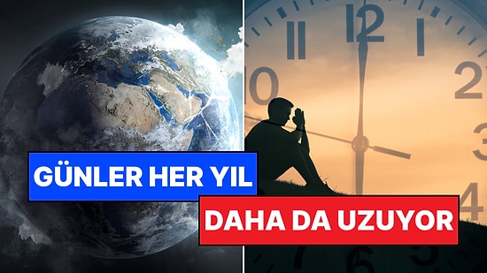 Küresel Isınma Yüzünden Dünya’da Günler Uzuyor: İyi mi, Kötü mü?
