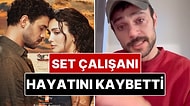 Oyuncu Kerem Arslanoğlu'ndan Final Yapan Gözleri Karadeniz'deki Set Çalışanının Ölümüyle İlgili Şok İddia