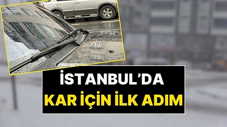 İstanbul'a Kar Yağacak mı? O İlçelere Sulu Kar Yağdı!