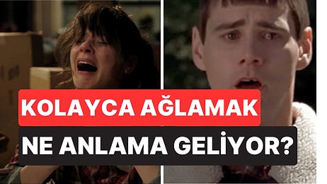 Psikolojiye Göre Kolayca Ağlamak Ne Anlama Geliyor?