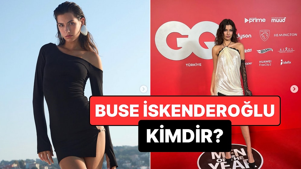 Buse İskenderoğlu Kimdir? Ünlü Model Buse İskenderoğlu Kaç Yaşında, Nereli, Boyu Kaç?
