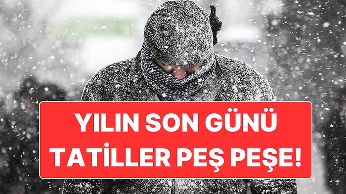 Kar Tatili Olan İllerin Sayısı 29’a Yükseldi: Yılın Son Günü Eğitime Ara Verildi