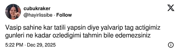 Biz galiba kar tatilini değil, kar tatili yaptığımız yaşlarımızı özlüyoruz...