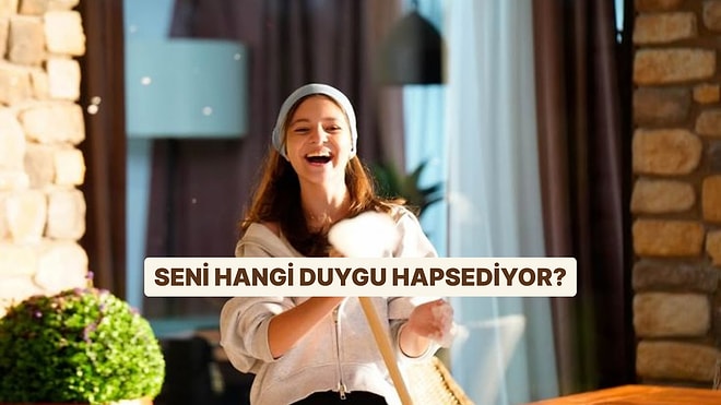 Seni Hangi Duygu Hapsediyor?