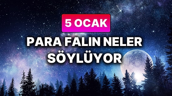 Günlük Para Burç Yorumuna Göre 5 Ocak Pazartesi Günün Nasıl Geçecek?