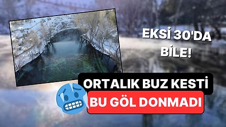 Hava Sıcaklığı Eksi 30 Dereceye Kadar Düştüğünde Bile Donmayan Tek Yer!