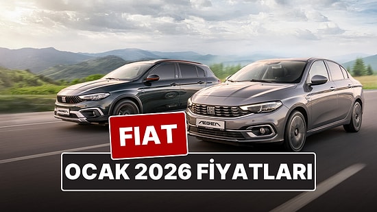 Ocak 2026 Fiat Fiyat Listesi! İşte Egea Sedan, Cross, Wagon, Panda ve Fiat 600 Güncel Fiyatları