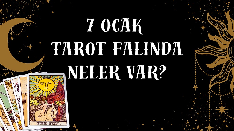 Tarot Falına Göre 7 Ocak Çarşamba Günü Senin İçin Nasıl Geçecek?