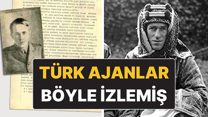 MİT Paylaştı: Ünlü İngiliz Ajan "Arabistanlı Lawrence" İstihbarat Kayıtlarına Böyle Girmiş