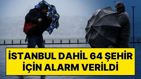 9 Ocak Cuma Hava Durumu Nasıl Olacak? İstanbul Dahil 64 Şehir İçin Sarı Alarm Verildi
