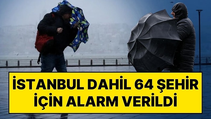 9 Ocak Cuma Hava Durumu Nasıl Olacak? İstanbul Dahil 64 Şehir İçin Sarı Alarm Verildi