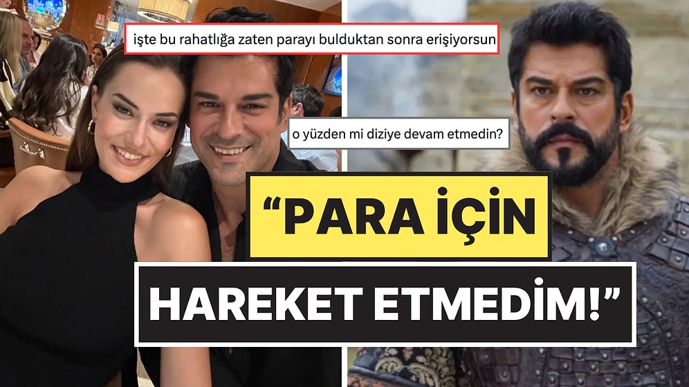 Kazancıyla Züğürdün Çenesini Yoran Burak Özçivit’in Maddiyat Çıkışı Sosyal Medyada Gündem Oldu!