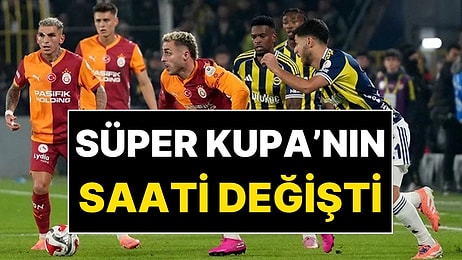 Galatasaray-Fenerbahçe Maçının Saati Değişti: İstanbul'a Fırtına Uyarısı Süper Kupa Finali’ni Vurdu!