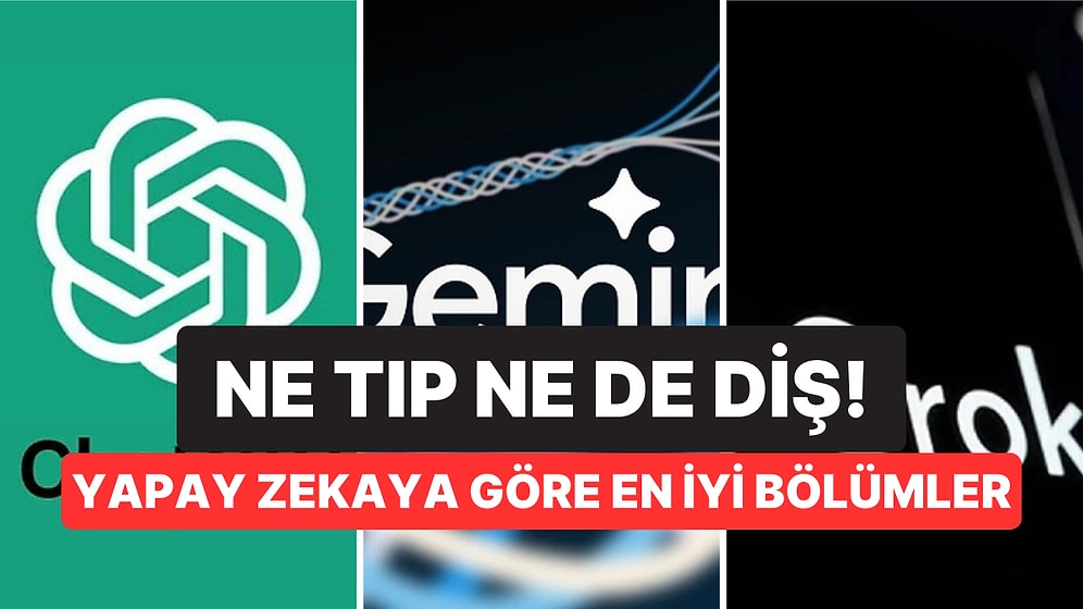 Hiçbiri Tıp Fakültesini Seçmedi! Yapay Zekaya Göre Okunabilecek En İyi Bölümler Belli Oldu