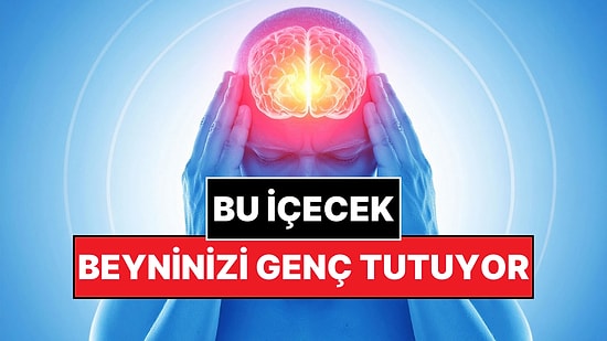 Nörologlar Açıkladı: Beynin Yaşlanmasını Yavaşlatan İçecek Belli Oldu!
