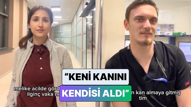 Kendi Kanını Kendi Almış: Doktorlar Acilde Karşılaştıkları ve Asla Unutamadıkları Vakaları Anlattı