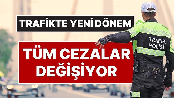 Meclis'ten Geçti, Hepsi Değişti: Araba Kullananların Dikkatine! Trafik Cezalarında Yeni Dönem Başlıyor