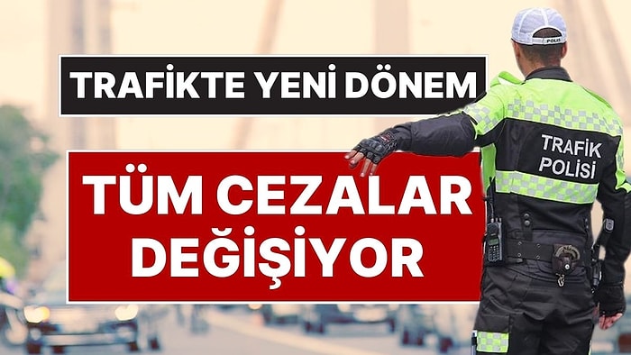 Meclis'ten Geçti, Hepsi Değişti: Araba Kullananların Dikkatine! Trafik Cezalarında Yeni Dönem Başlıyor
