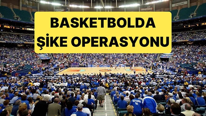 ABD'de NBA'den Sonra NCAA'de de Şike Operasyonu Var: 29 Maç Manipüle Edildi