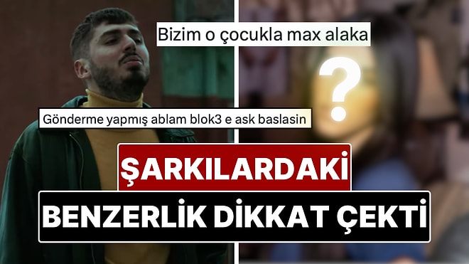 Blok3’ün “Kusura Bakma”sı ile Dünyaca Ünlü Şarkıcının Yeni Parçası Arasındaki Benzerlik Dikkat Çekti