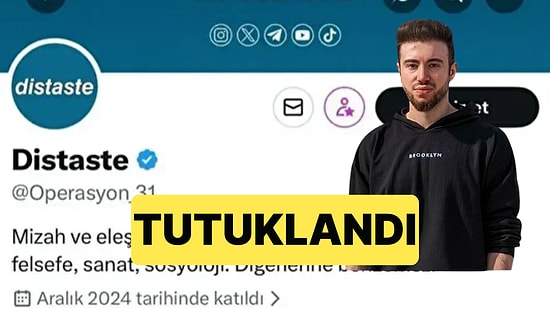 Distaste İsimli Sosyal Medya Hesabının Sahibi Fahrettin Gökberk Akbulut Tutuklandı