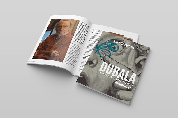 Kaşla göz arasında bir araya gelen bir ekip, ortak bir merak ve paylaşma isteğiyle DUBALA’yı hayata geçirdi.