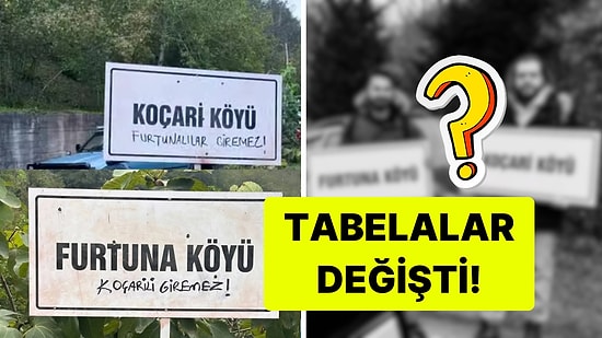Taşacak Bu Deniz'deki Furtuna ve Koçari Köylerinin Tabelaları Değişti
