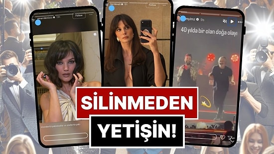 Silinmeden Yetişin: 17-24 Ocak'ta Ünlülerin Paylaştığı "Kaçarsa Yazık Olur" Temalı Instagram Hikayeleri