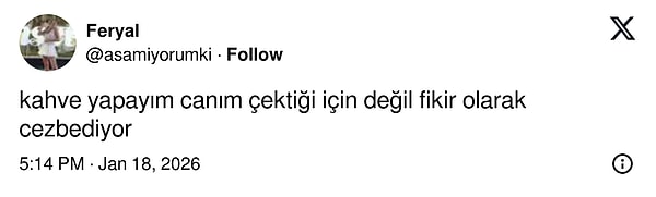 Kahve yapmanın içmekten daha zevkli olması?