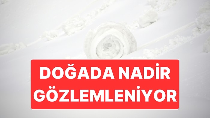Doğada Çok Nadir Olarak Gözlemlenen Kar Ruloları Ilgaz Dağı’nda Ortaya Çıktı