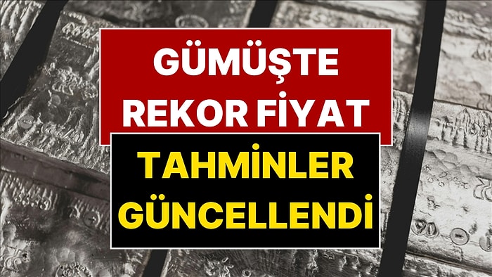 Gümüşte Yeni Rekor Kapıda! Dev Bankadan Gümüş Fiyatları İçin Yeni Tahmin