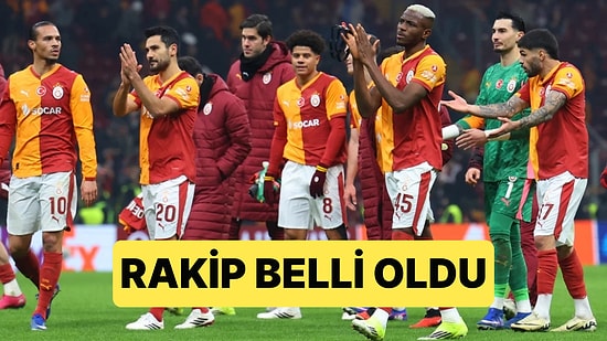 İlk 24'e Kalarak Yoluna Devam Eden Galatasaray'ın Rakipleri Belli Oldu